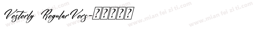 Vesterly RegularVers字体转换